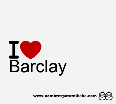 I Love Barclay