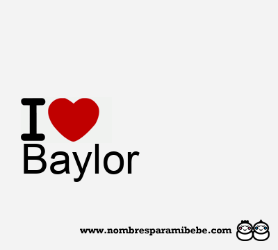 I Love Baylor