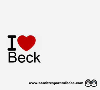 I Love Beck