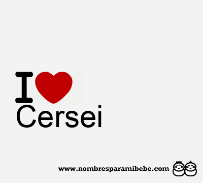 I Love Cersei