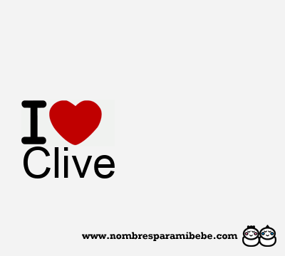 I Love Clive