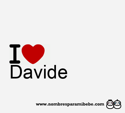 I Love Davide