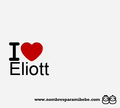 I Love Eliott
