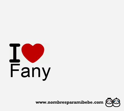 I Love Fany