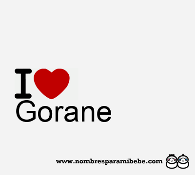 I Love Gorane