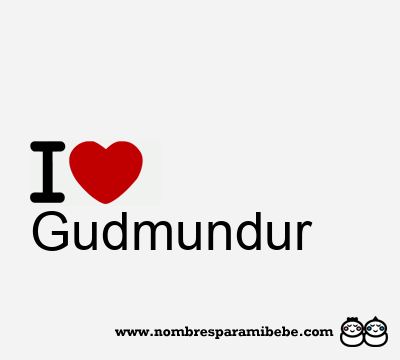 I Love Gudmundur