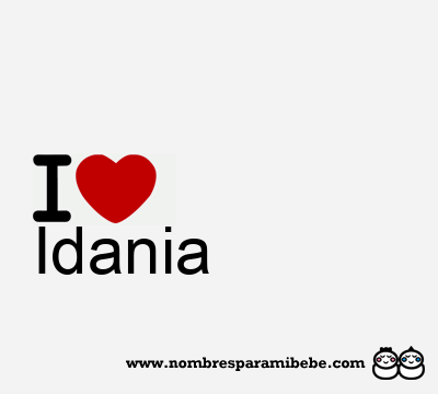 I Love Idania