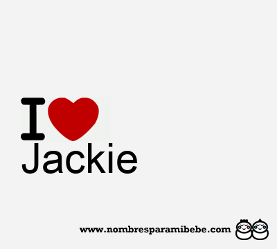 I Love Jackie