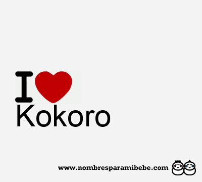 I Love Kokoro