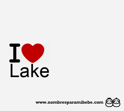 I Love Lake