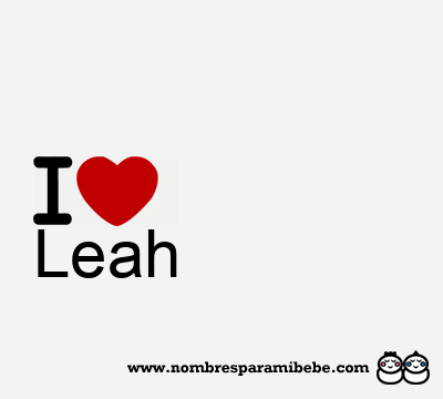 I Love Leah