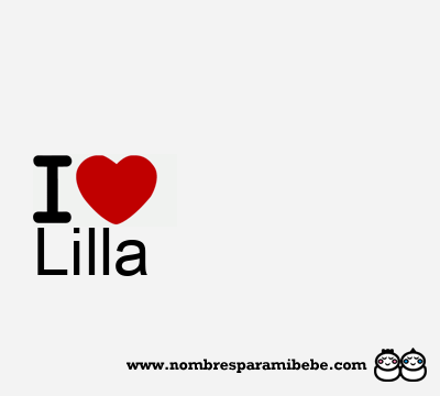 I Love Lilla