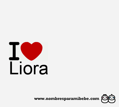 I Love Liora