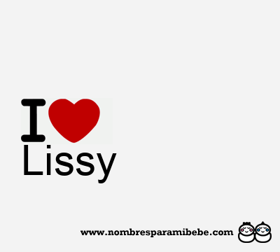 I Love Lissy