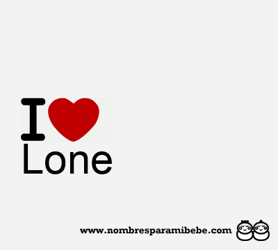 I Love Lone