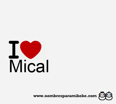 I Love Mical