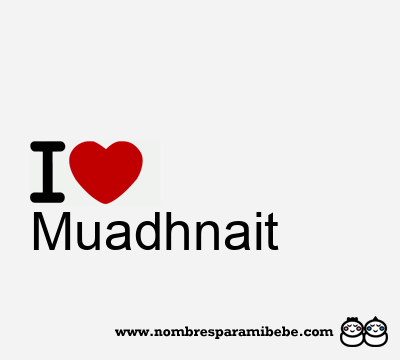I Love Muadhnait