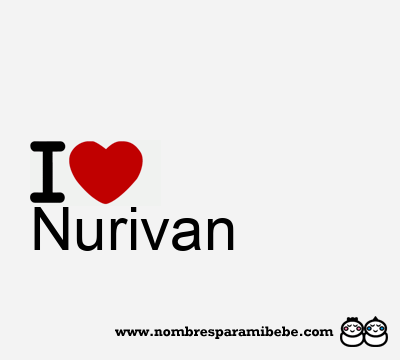 I Love Nurivan