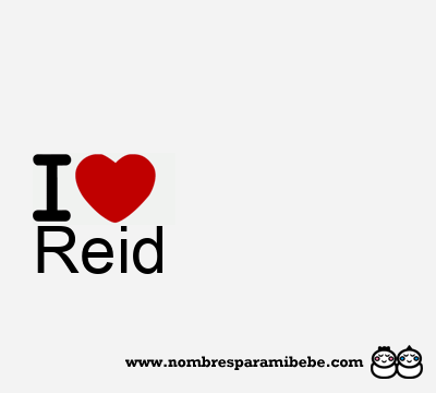 I Love Reid