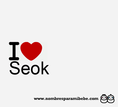 I Love Seok