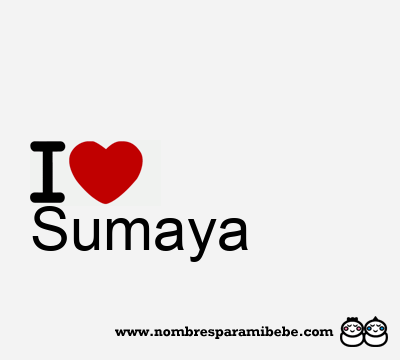 I Love Sumaya