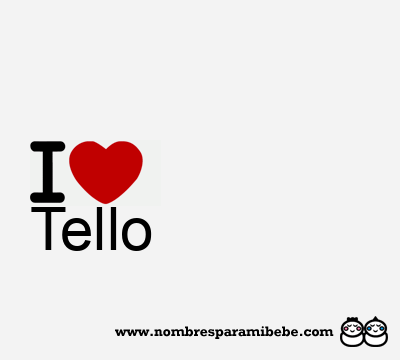 I Love Tello
